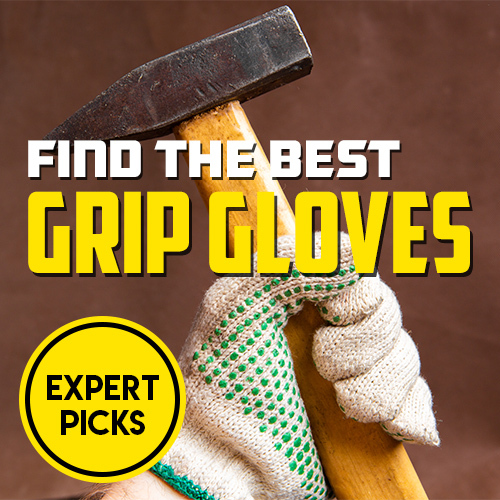 See Our Best Grip Gloves