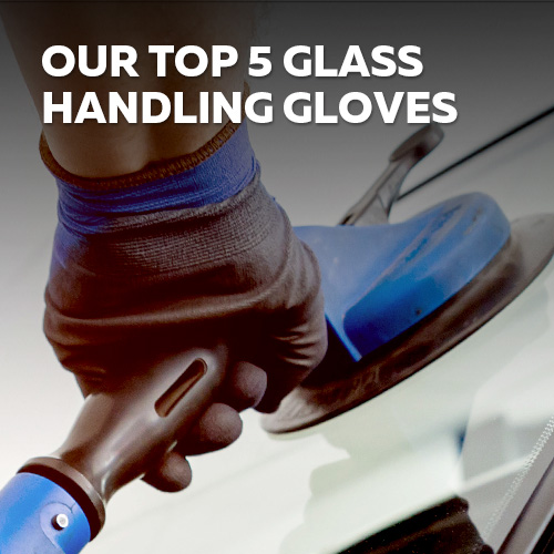 Our top 5 Glass Handling Gloves