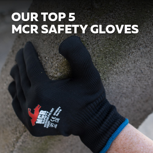 Our top MCR safety gloves