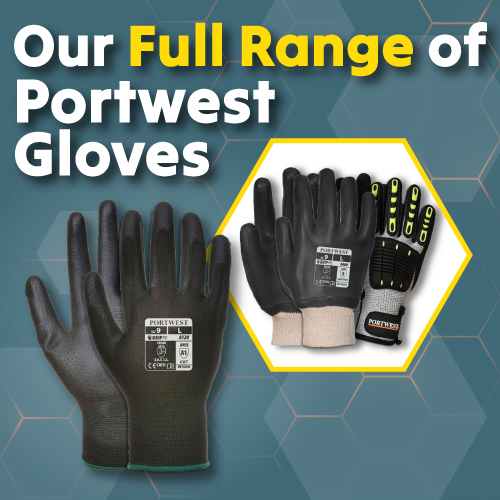 Our Full Range of Portwest Gloves
